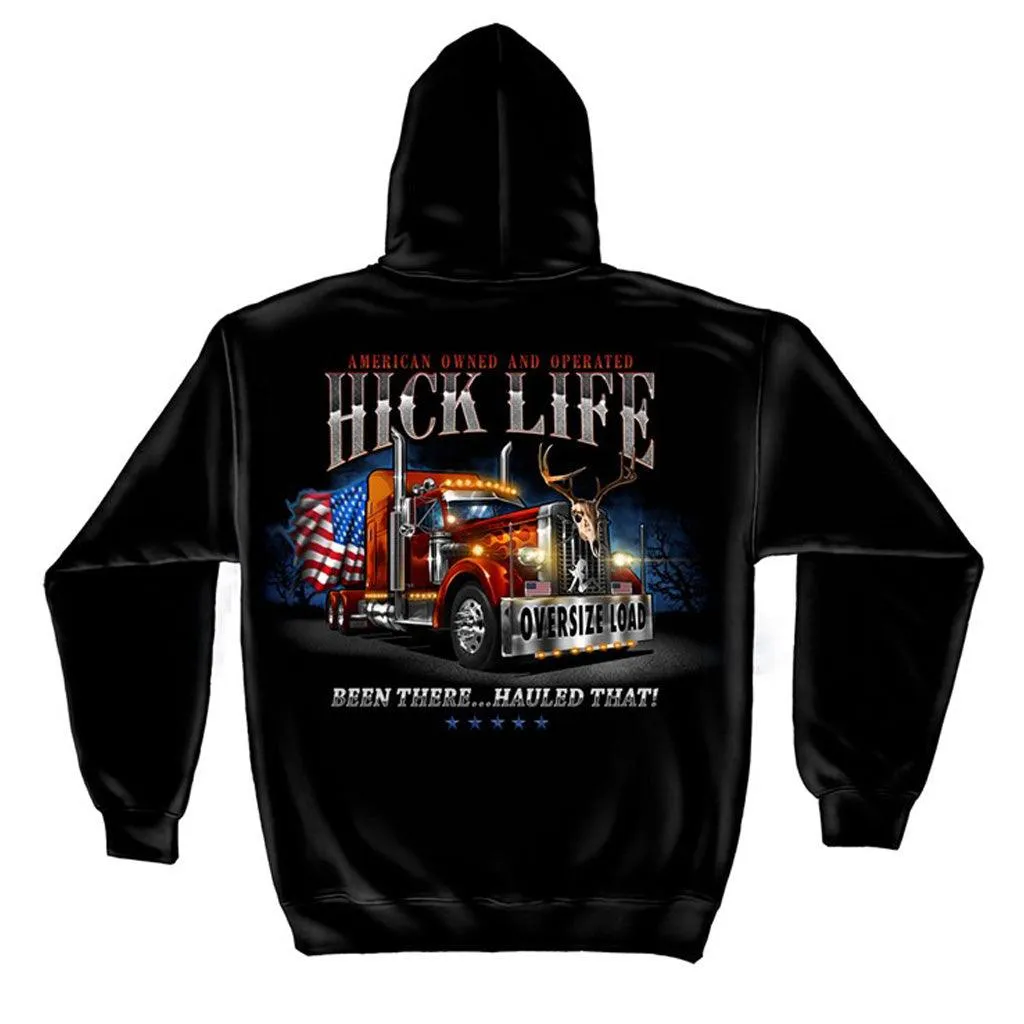 Been There Hault That! Hick Life Trucker Hoodie