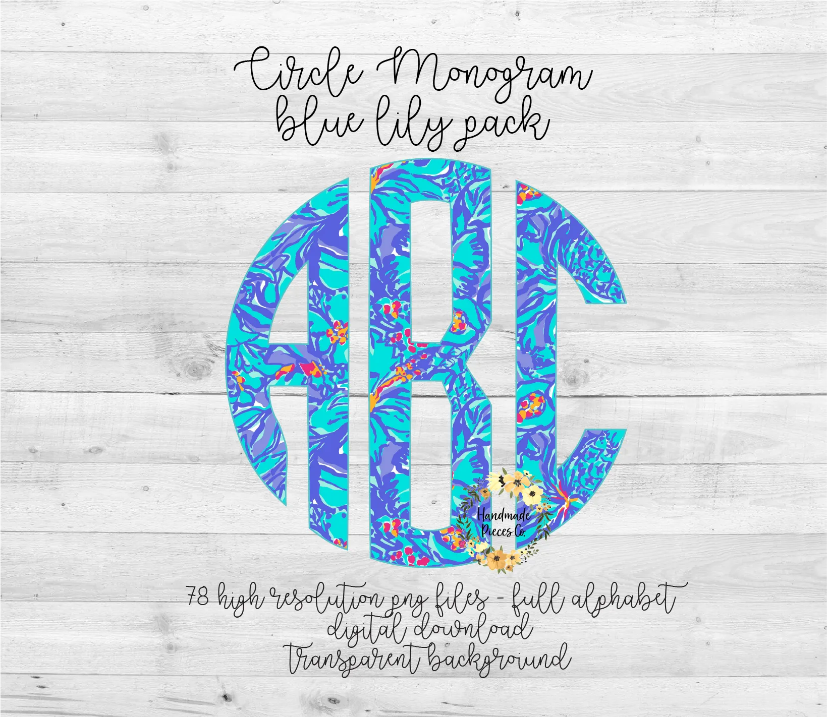 Blue Lily Monogram - Multiple Styles - Digital Download