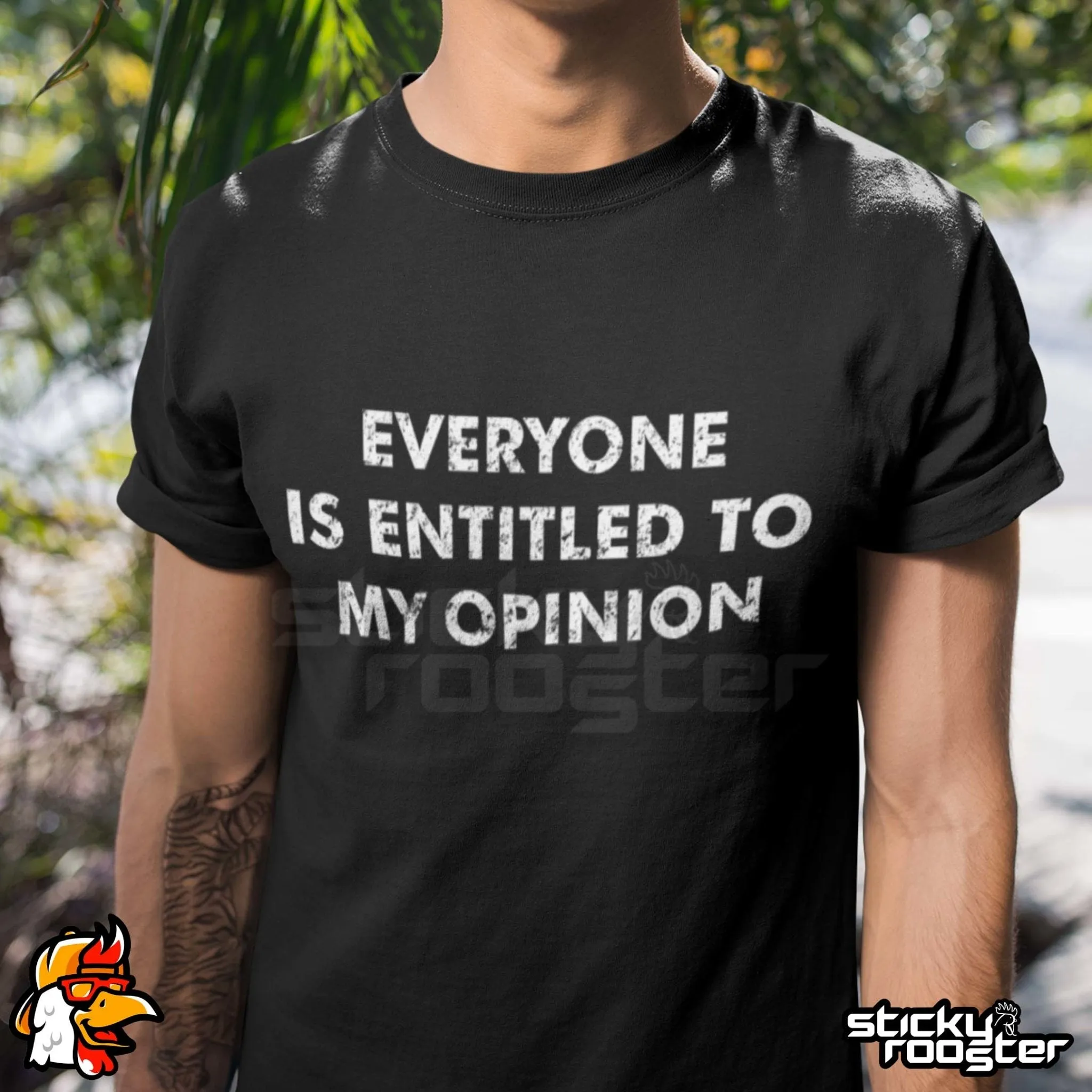 Everyone Is Entitled To My Opinion shirt