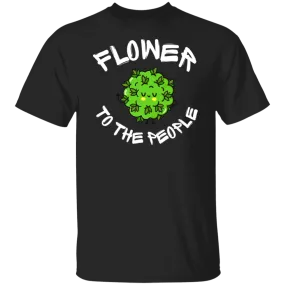 Flower To The People T-Shirt